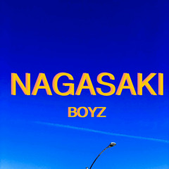 NAGASAKI BOYZ