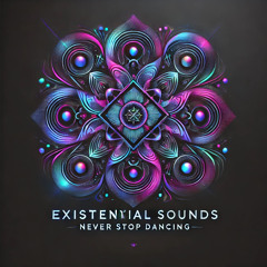 Existential Sounds