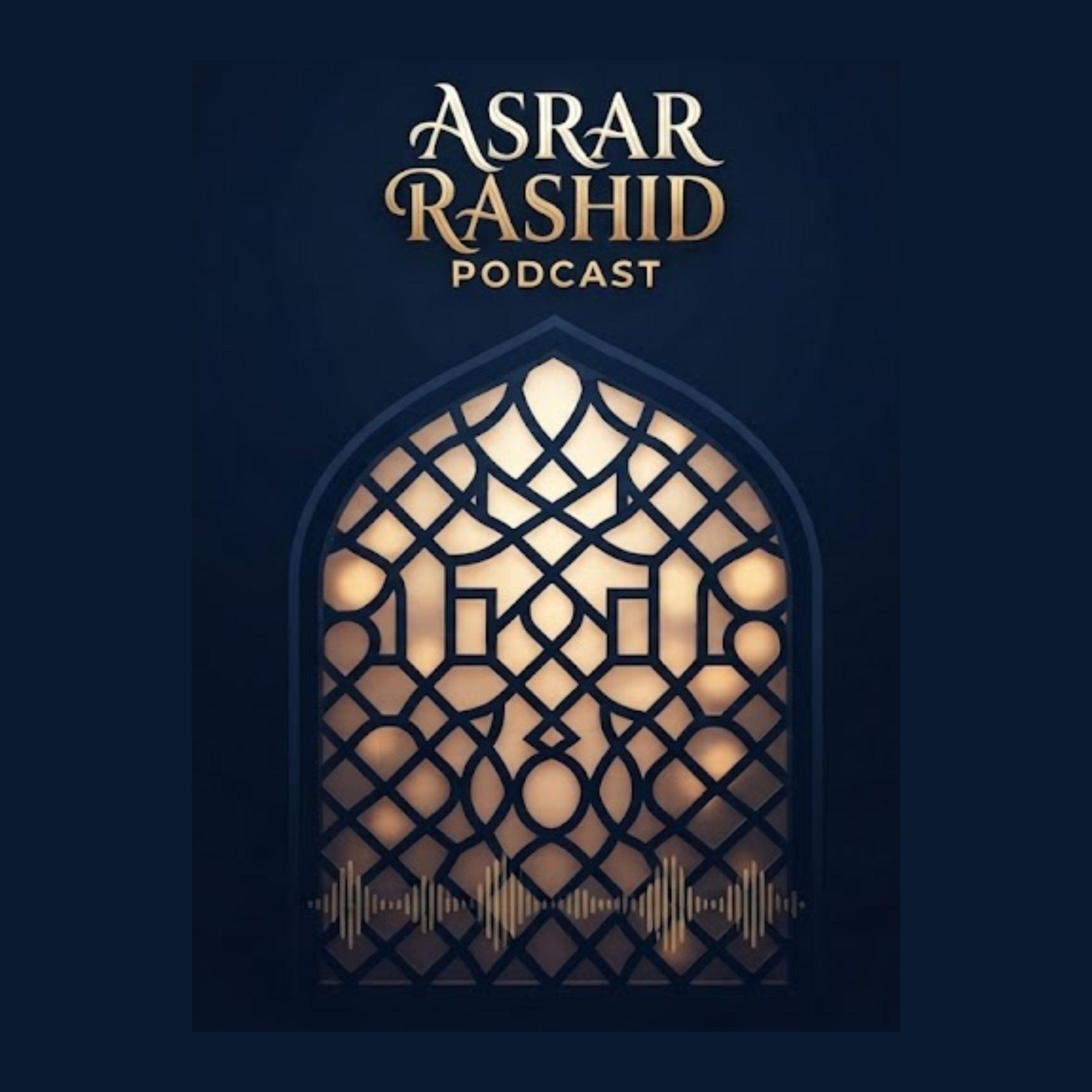 Shaykh Asrar Rashid Podcast cover art