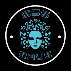 556 Rave