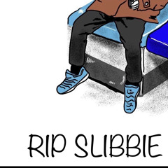 RIP Slibbie