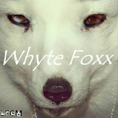 Whyte Foxx On The Beat Pt 2