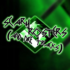 SCARY ROSTERS (AND NICE TRACKS) ~ PART 2