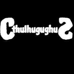 Cthulhugughus