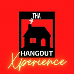 Tha Hangout Xperience
