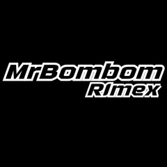 MR.BOMBOM RIMEX