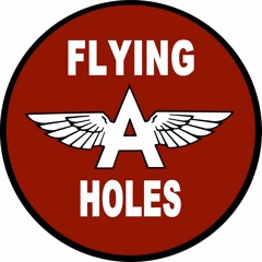 the Flying A-Holes