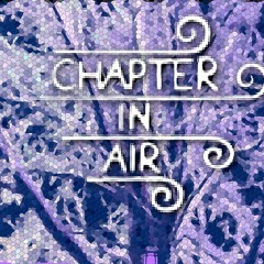 Chapter In Air