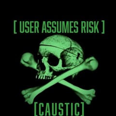 [ User Assumes Risk ]