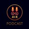 Four X podcast