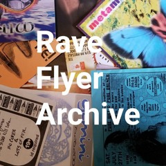 Rave Flyer Archive