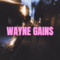 wayne gains