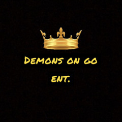 Demons On Go Ent.