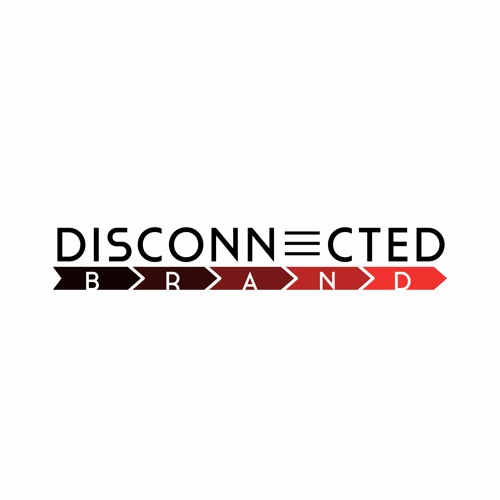 Disconnected Brand’s avatar
