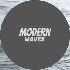 Modern Waves