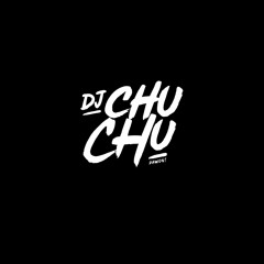 Dj cHu-cHu