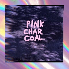 Pink Charcoal