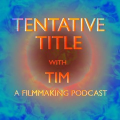 Stream Tentative Title with Tim Podcast | Listen to podcast episodes online  for free on SoundCloud