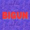 BIGUN
