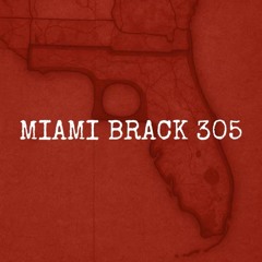 MIAMI BRACK 305