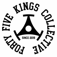 Forty Five Kings Collective