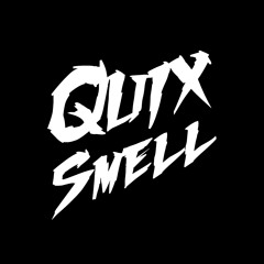 quixsmell