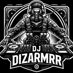 DJ DIZARMRR