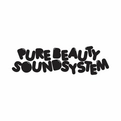 Pure Beauty Soundsystem