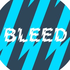 BLEED