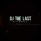 DJ  THE  LAST