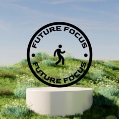 Future Focus