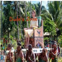 Dude's Zone