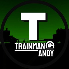 TrainMan Andy