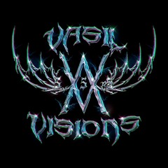 Vasil 555 Visions