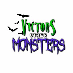 Victor's Other Monsters