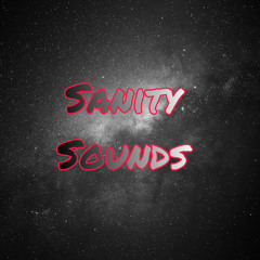 Sanity Sounds