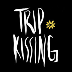 Trip Kissing