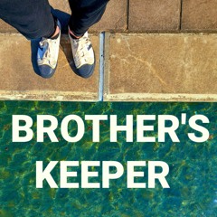 Brother's Keeper