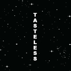 Tasteless