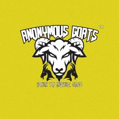 Anonymou$ Goat$