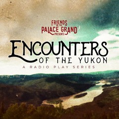 Encounters of the Yukon