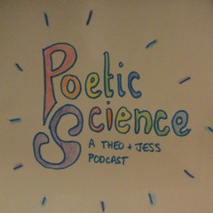 Poetic Science Podcast