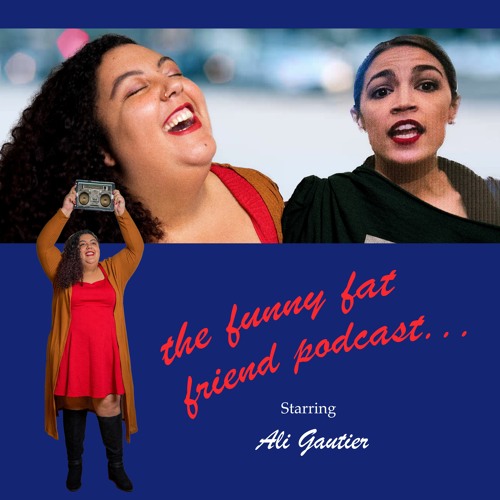 Funny Fat Friend Podcast’s avatar