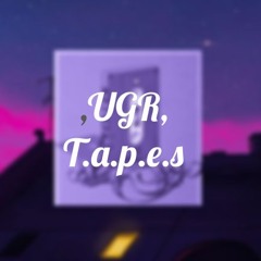 UGR,Tapes