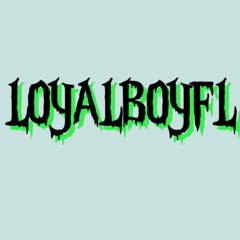 loyalboyfl