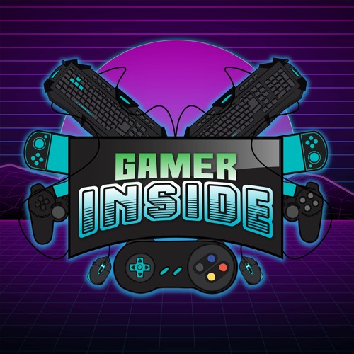 Stream Gamer Inside | Listen to podcast episodes online for free on ...
