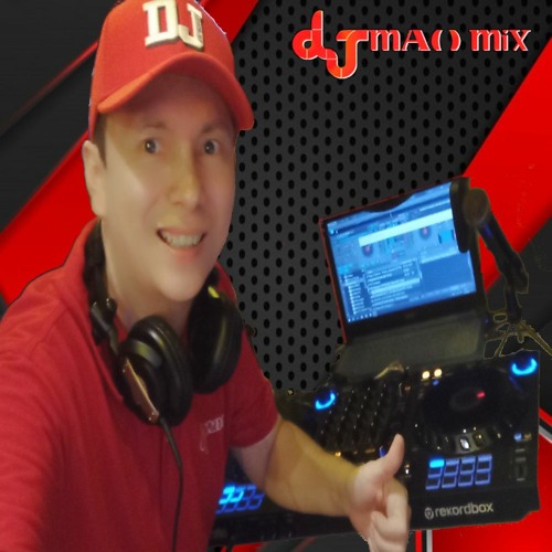 Stream DJ MAO MIX music | Listen to songs, albums, playlists for free ...