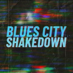 BluesCityShakedown