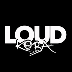 Loud KOBA Prod.