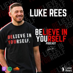 Believe In Yourself Podcast